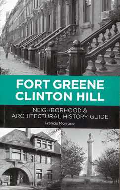 Fort Greene is the star of this show