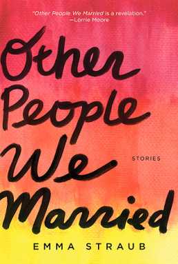 ‘Married’ to it! Emma Straub’s new book is a hit