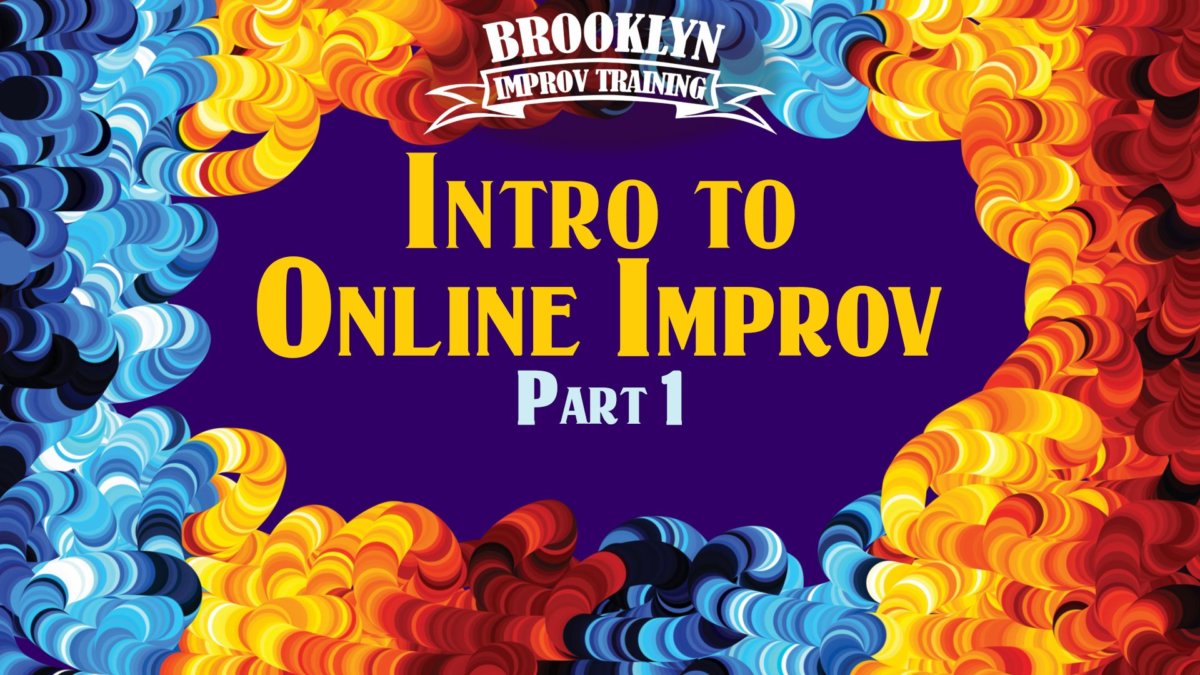 Intro to online Improv 1