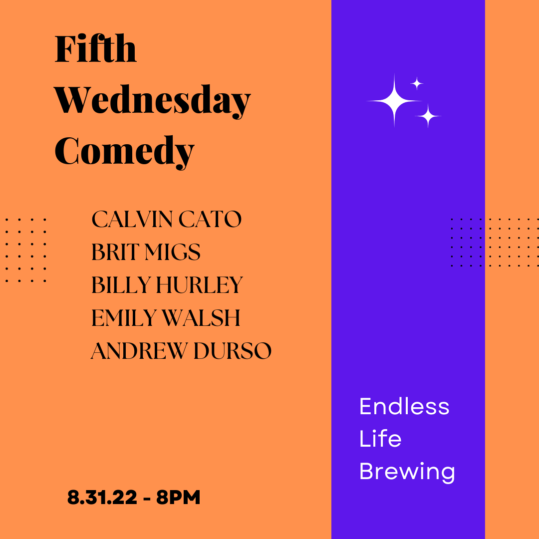 Fifth Wednesday Comedy – August 31